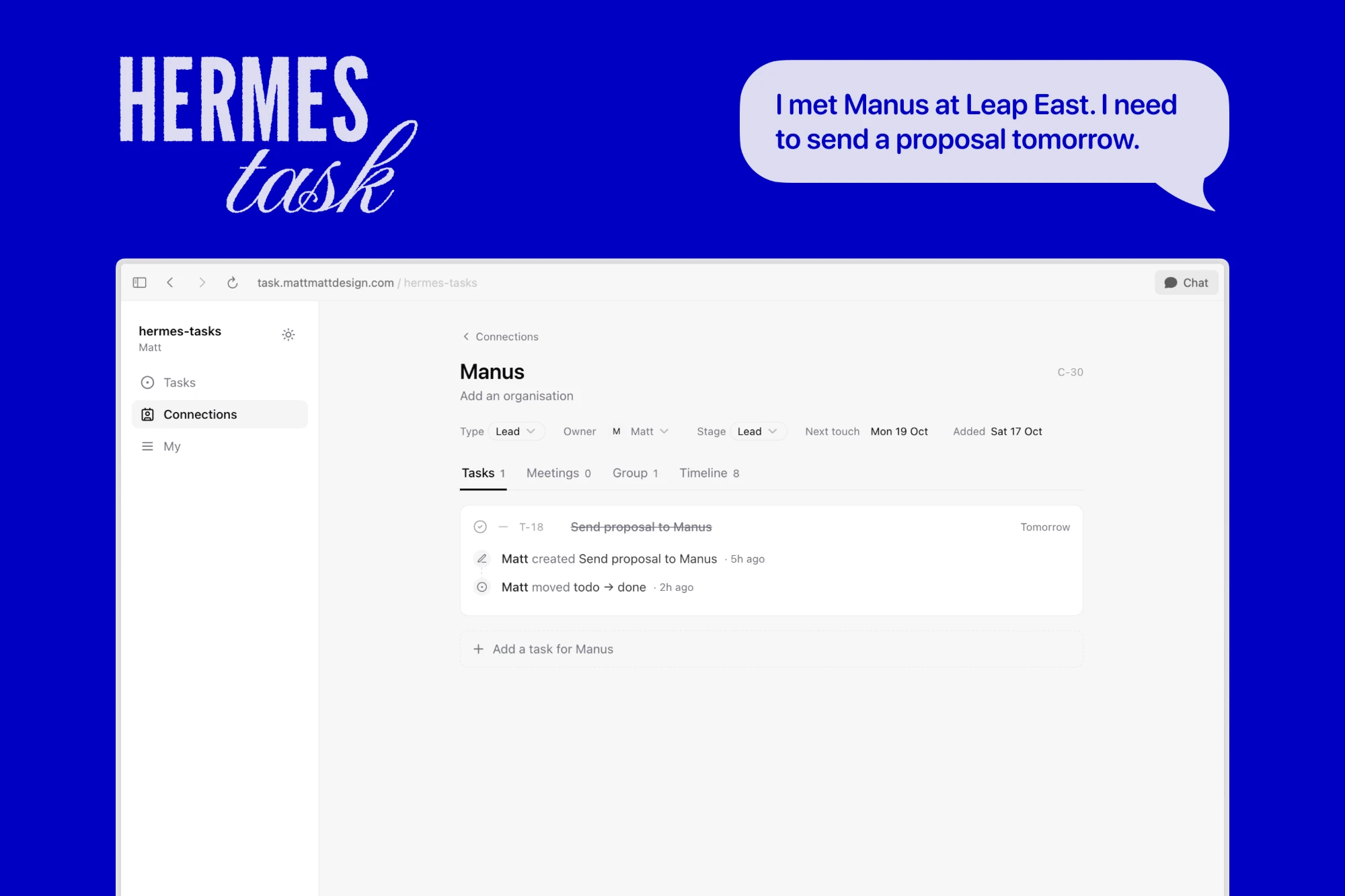 On a cobalt ground, the Hermes Task wordmark beside a speech bubble reading "I met Manus at Leap East. I need to send a proposal tomorrow." Below, the app shows Manus's page with his one task, Send proposal to Manus, ticked off as done.